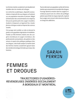Femmes et drogues : trajectoires d'usagères-revendeuses insérées socialement à Bordeaux et Montréal - Sarah Perrin