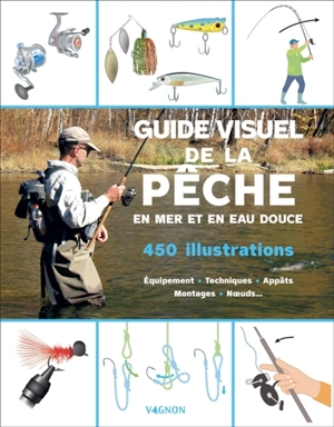 Guide visuel de la pêche - Laurent Stefano