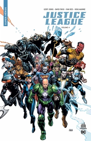 Justice league. Vol. 4 - Geoff Johns