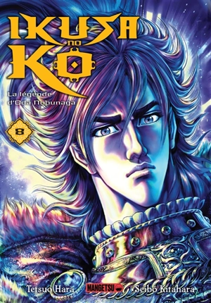 Ikusa no Ko : la légende d'Oda Nobunaga. Vol. 8 - Seibô Kitahara