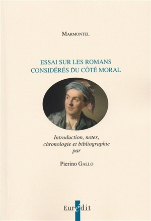 Essai sur les romans considérés du côté moral - Jean-François Marmontel