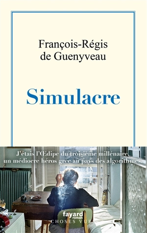 Simulacre - François-Régis de Guenyveau