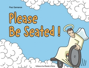 Please be seated ! - Paul Samanos