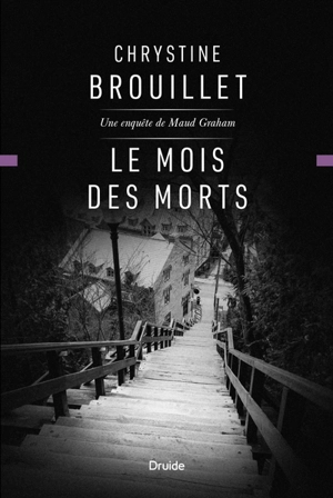 Le mois des morts : Une enquête de Maud Graham - Chrystine Brouillet