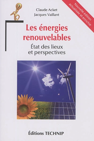 Les énergies renouvelables : état des lieux et perspectives - Claude Acket