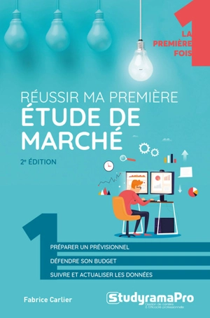 Réussir ma première étude de marché - Fabrice Carlier