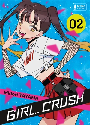 Girl crush. Vol. 2 - Midori Tayama