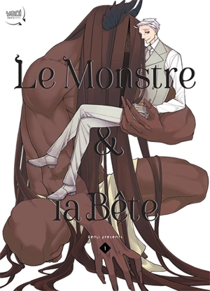 Le monstre & la bête. Vol. 1 - Renji Murata