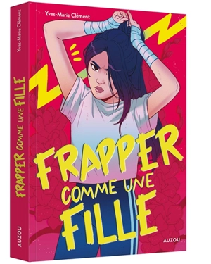 Frapper comme une fille - Yves-Marie Clément