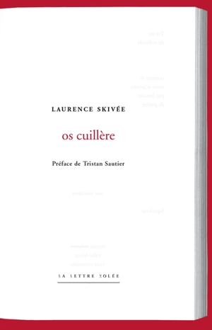 Os cuillère - Laurence Skivée