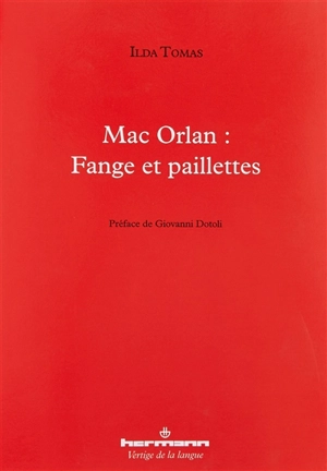 Mac Orlan : fange et paillettes - Ilda Tomas