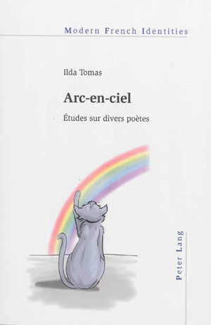 Arc-en-ciel : études sur divers poètes - Ilda Tomas