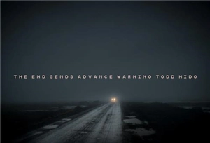 Todd Hido The End Sends Advance Warning - Todd Hido