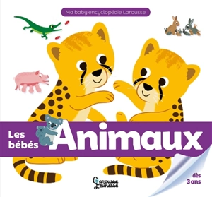 Les bébés animaux - Emilie Gillet