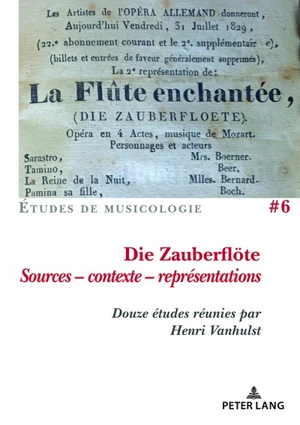 Die Zauberflöte : sources, contexte, représentations