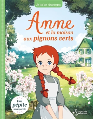 Anne et la maison aux pignons verts - Laureen Bouyssou