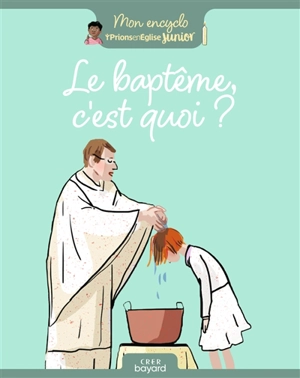 Le baptême, c'est quoi ? - Elodie Maurot