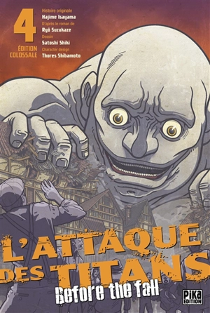 L'attaque des titans : before the fall : édition colossale. Vol. 4 - Hajime Isayama