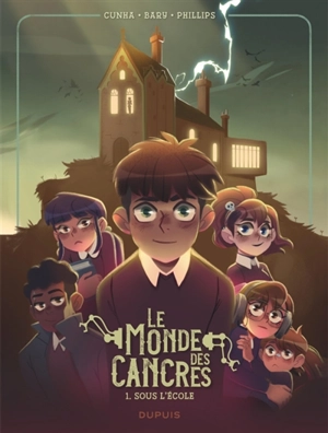 Le monde des cancres. Vol. 1. Sous l'école - Nicolas Bary