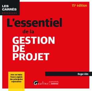 L'essentiel de la gestion de projet - Roger Aïm