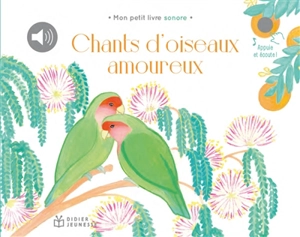 Chants d'oiseaux amoureux - Lisa Zordan