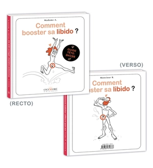 Comment booster sa libido ? : femmes, hommes - Monsieur B.