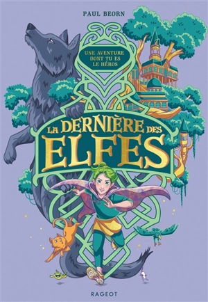 La dernière des elfes - Paul Beorn