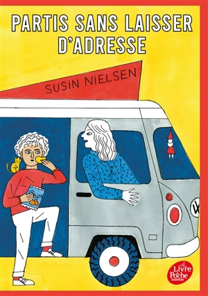 Partis sans laisser d'adresse - Susin Nielsen