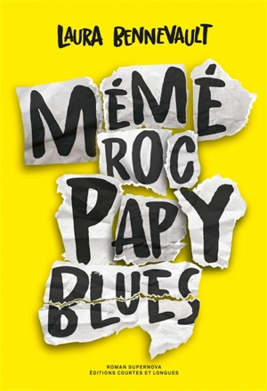 Mémé roc, papy blues - Laura Bennevault