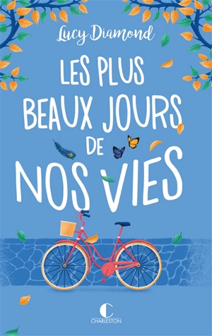 Les plus beaux jours de nos vies - Lucy Diamond