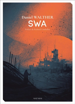 Swa : l'intégrale - Daniel Walther