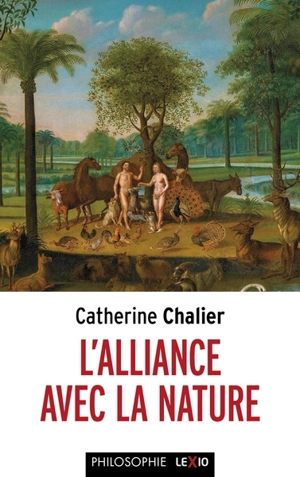 L'alliance avec la nature - Catherine Chalier