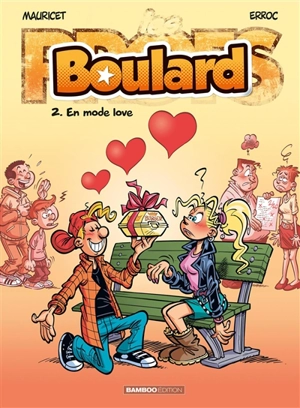 Boulard. Vol. 2. En mode love - Erroc