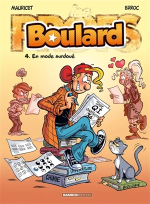 Boulard. Vol. 4. En mode surdoué - Erroc