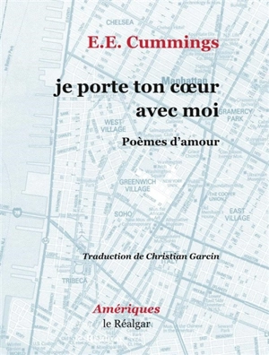 Je porte ton coeur avec moi : poèmes d'amour - Edward Estlin Cummings