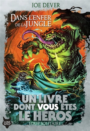 Dans l'enfer de la jungle - Joe Dever