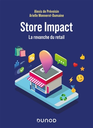 Store impact : la revanche du retail - Alexis de Prévoisin