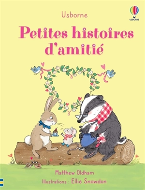 Petites histoires d'amitié - Matthew Oldham