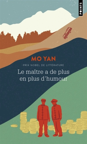 Le maître a de plus en plus d'humour - Mo Yan