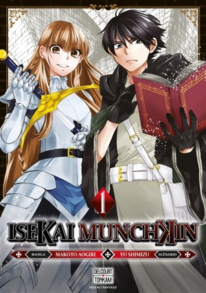 Isekai Munchkin. Vol. 1 - Yu Shimizu