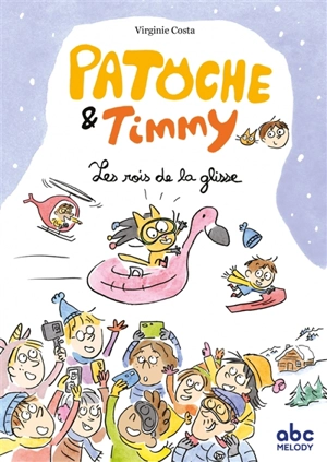 Patoche et Timmy. Les rois de la glisse - Virginie Costa