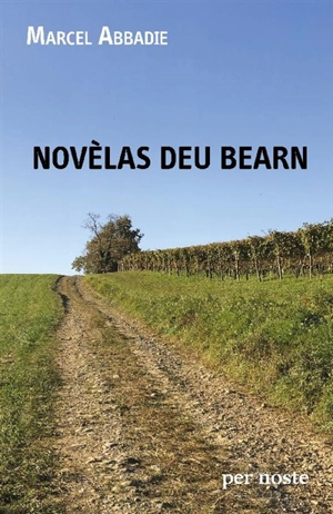 Novèlas deu Bearn - Marcel Abbadie