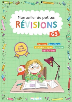 Mon cahier de petites révisions, GS : lecture, graphisme, mathématiques, logique, découverte - Marion Démoulin