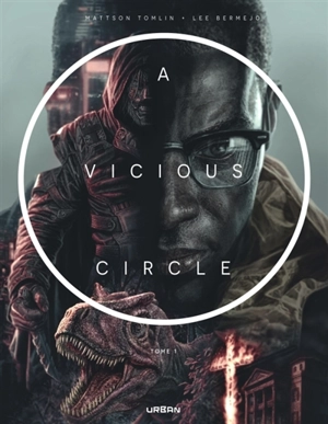 A vicious circle. Vol. 1 - Mattson Tomlin