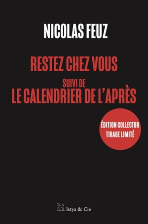 Restez chez vous. Le calendrier de l'après - Nicolas Feuz