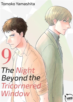 The night beyond the tricornered window. Vol. 9 - Tomoko Yamashita