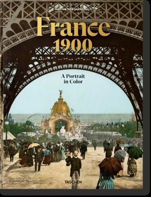 France 1900 : a portrait in color - Marc Walter