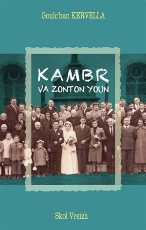 Kambr va zonton Youn - Goulc'han Kervella