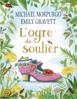 L'ogre du soulier - Michael Morpurgo