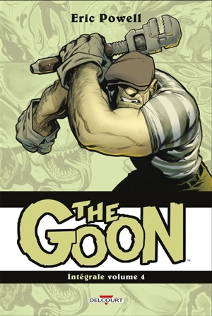 The Goon : intégrale. Vol. 4 - Eric Powell